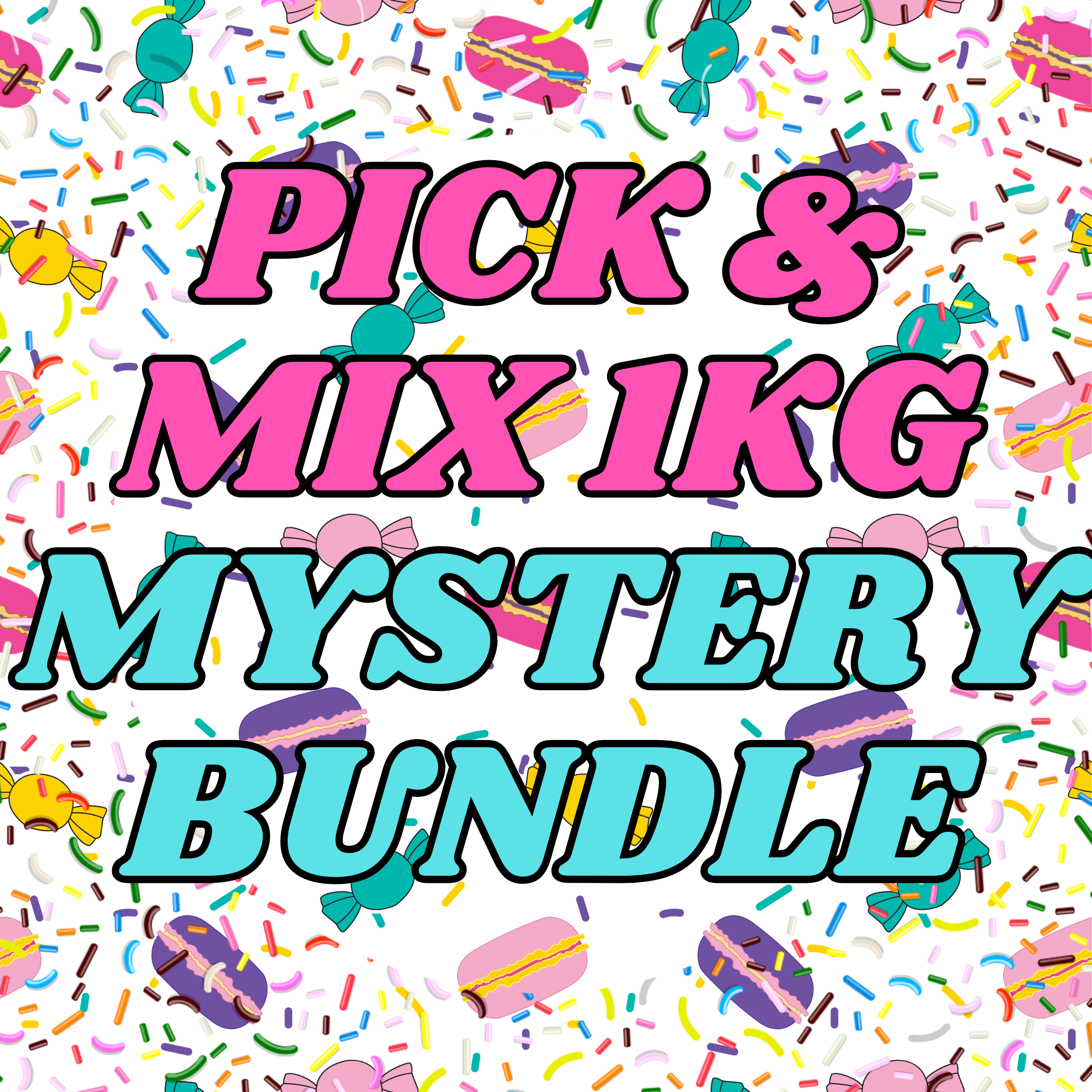 1KG PICK 'N' MIX MYSTERY BUNDLE